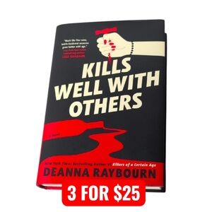 Kills Well with Others by Deanna Raybourn Hardback